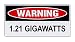 Funny Warning Bumper Sticker - 1.21 Gigawatts - Back To The Future - DeLorean - 6" x 3" Decal