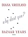 Diana Vreeland: Bazaar Years by 