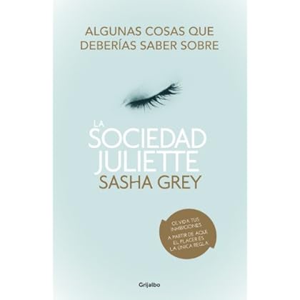 Algunas cosas que deberías saber sobre La sociedad Juliette: (Extracto de la novela y extras) Algunas cosas que deberías saber sobre La sociedad Juliette: (Extracto de la novela y extras)
