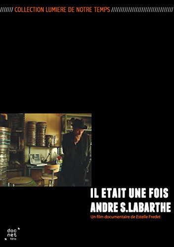 Il était une fois André S. Labarthe