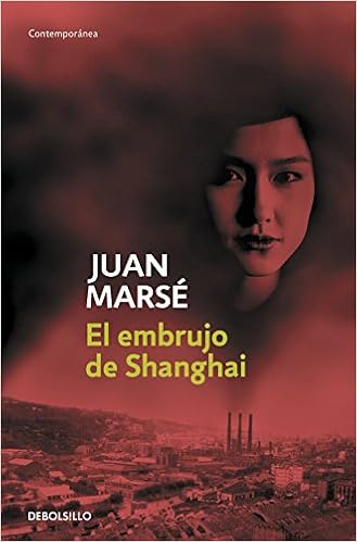 El embrujo de Shanghai - Juan Marsé