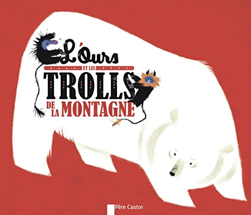 L' ours et les trolls de la montagne