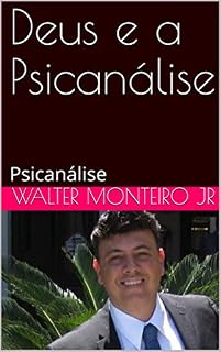Livro Deus e a Psicanálise: Psicanálise