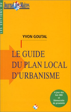 Le  guide du plan local d'urbanisme
