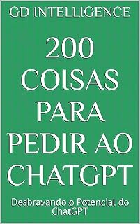 Livro 200 Coisas Para Pedir Ao ChatGPT