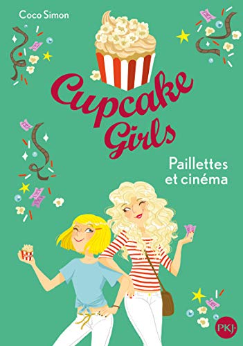 Cupcake Girls, Tome 19 : Paillettes et cinéma by 