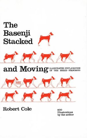 The Basenji Stacked and Moving by Robert Cole