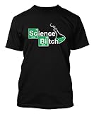 Science Bitch - Geek, Funny Men's T-shirt (Large, BLACK)