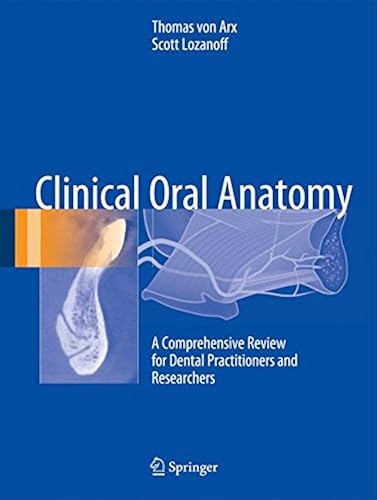 Download Clinical Oral Anatomy: A Comprehensive Review for Dental Practitioners and Researchers PDF
