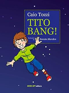 Livro Tito Bang (Quem lê sabe por quê)
