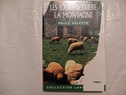 Les  jours derrière la montagne