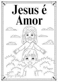 Livro O amor de Jesus: Jesus e as crianças