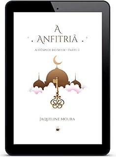 Livro A Anfitriã: A hóspede do Sheik – Parte II (romance contemporâneo) (comédia) (drama)