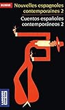 Nouvelles espagnoles contemporaines - tome 2 / Cuentos españoles contemporaneos - tome 2 (Langue pour tous bilingue) (French Edition) by