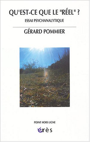 Qu'est ce que le réel ?