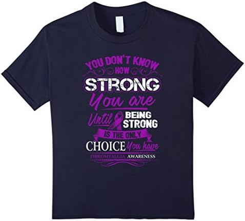 Kids Fibromyalgia T Shirt - Being Strong Is The Only Choice   4 Navy