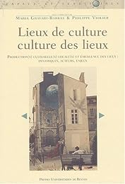 Lieux de culture, culture des lieux
