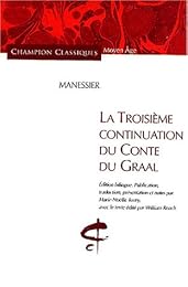 La  troisième continuation du "Conte du Graal"