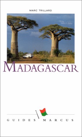 Madagascar by Guides Marcus, Marc Trillard