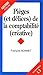 Pièges et délices de la comptabilité créative (GESTION POCHE) by 