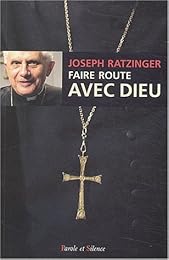 Faire route avec Dieu