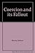 Coercion and Its Fallout 1888830018 Book Cover