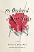 The Orchard Of Lost Souls (Thorndike Press Large Print Reviewer's Choice) - Book by Nadifa Mohamed