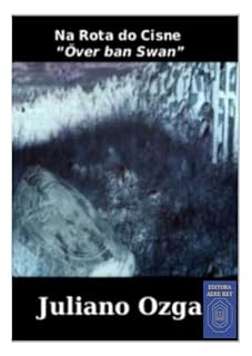 Livro Na Rota do Cisne: Över ban Swan