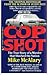 Cop Shot
