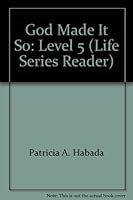 God Made It So: Level 5 0828002576 Book Cover