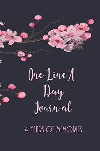 One Line A Day Journal: 4 Years of Memories with Daily Lined Pages (Cherry Blossom Cover Edition) (Four Year Journals) by Blazing Fields Press