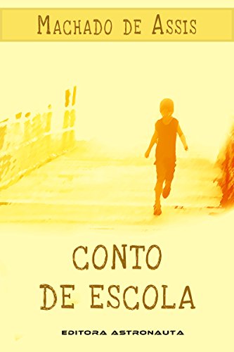 Conto de Escola - eBook, Resumo, Ler Online e PDF - por Machado de Assis