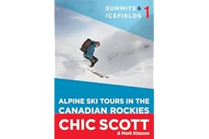 Summits & Icefields 1: Alpine Ski Tours in the Canadian Rockies