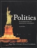 Politics : An Introduction to Democratic Government, , 155111531X