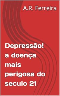 Livro Depressão! a doença mais perigosa do seculo 21