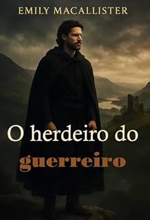 Livro O herdeiro do guerreiro (Calor das Terras Altas Livro 3)