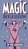 Magic Tricks & Illusions by Will Goldston