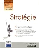 StratÃ©gie : SynthÃ¨se de cours & exercices corrigÃ©s by 