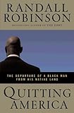 Quitting America: The Departure of a Black Man from His Native Land