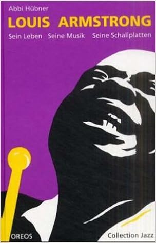 Louis Armstrong Sein Leben Seine Musik Seine Schallplatten Amazon De Hubner Abbi Bucher Louis Armstrong Sein Leben Seine Musik Seine Schallplatten Amazon De Hubner Abbi Bucher