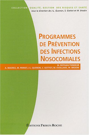Programmes de prévention des infections nosocomiales