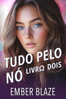 Livro Tudo pelo nó: livro dois: (Um romance de harém reverso do omegaverso) (Verso da alcateia 2)