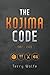 The Kojima Code by Terry Wolfe