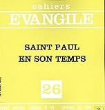 CE-26. Saint Paul en son temps (Cahiers évangiles) (French Edition) by 
