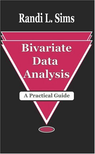 Bivariate Data Analysis: A Practical Guide