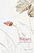 Fleurs by 