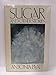 Sugar and Other Stories by A. S. Byatt