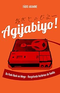 Livro Agijabiyo!: Do Punk Rock ao Minyo - Resgatando histórias da família