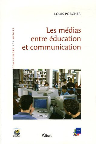 Les  médias entre éducation et communication
