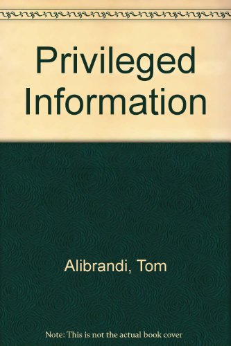 Privileged Information Privileged Information
